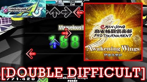 【DDR A3】 Awakening Wings / 伊達朱里紗 [DOUBLE DIFFICULT] 譜面確認＋Play