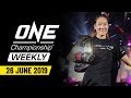 ONE Championship Weekly 26 June 2019 