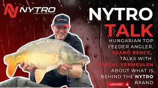 NYTRO INTERVIEW... Hungarian top feeder angler Szabó Bence interviews Pascal Vermeulen about Nytro!