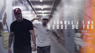 Sammas Ft. T-mo - Monde de fou /// vidéoclip officiel /// Resimi