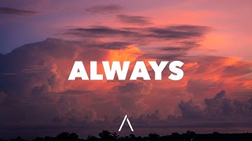 Gavin James & Philippine - Always (ELEZO Remix) (Lyrics)