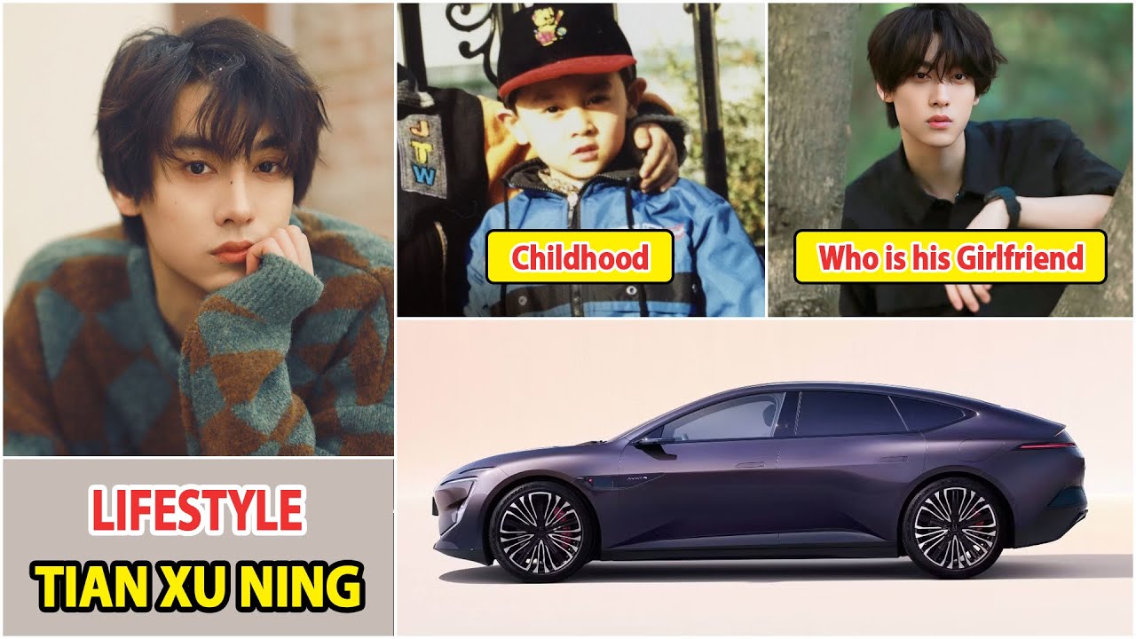 Tian Xu Ning 2025 | Tian Xu Ning Real Life Information | Drama and Net Worth | Family and Girlfriend