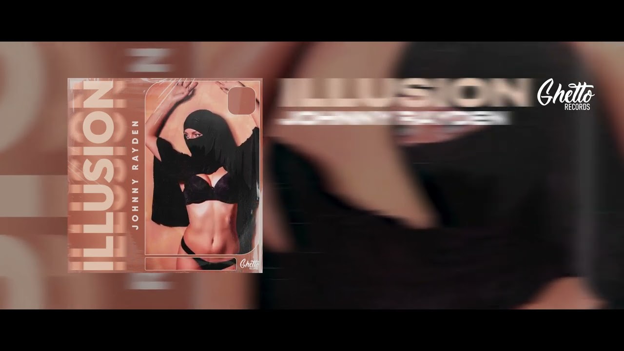 Obejrzyj Johnny Rayden - Illusion w YouTube Obejrzyj Johnny Rayden - Illusion w YouTube