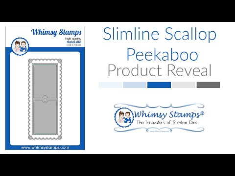 PRODUCT REVEAL: SLIMLINE SCALLOP PEEKABOO DIE