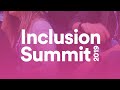 Inclusion Summit 2019: Bring One, Be One, The Power of Allyship