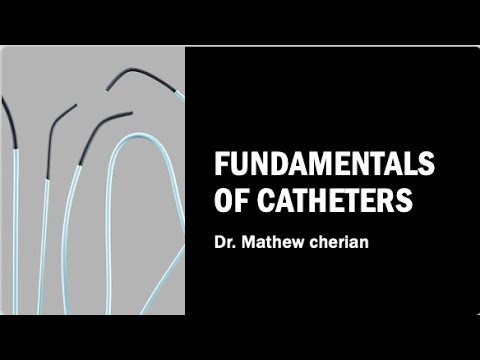 Catheters fundamentals you should know