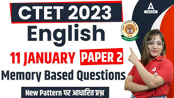 CTET Today Paper Analysis 2023 | CTET 11 January 2023 Question Paper | CTET English Memory Based Qns