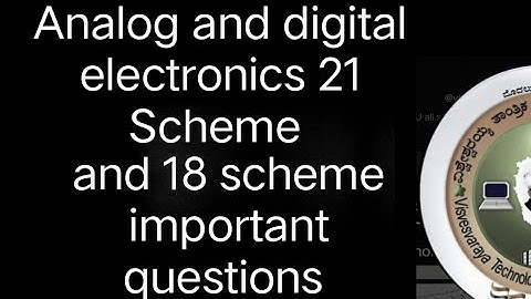 Analog and digital electronics 3rd sem Important questions 21 and 18 scheme