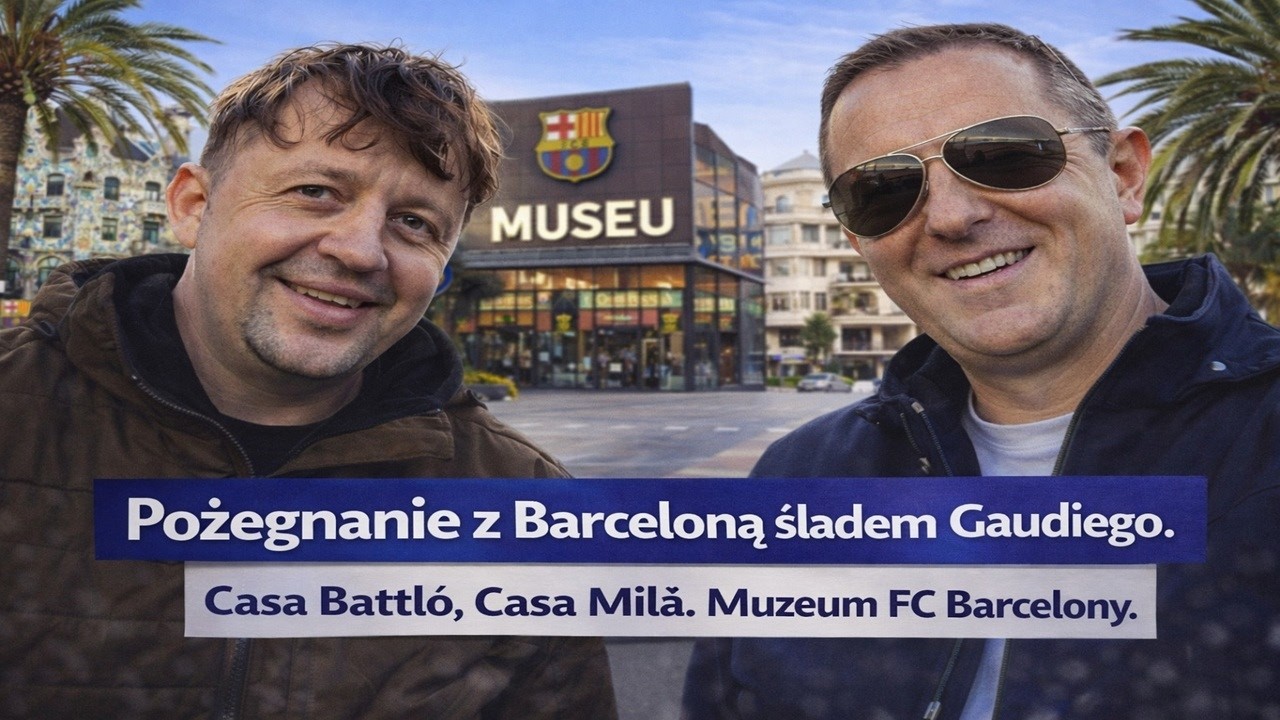 ŚWIĄTYNIA FUTBOLU! Zwiedzamy Muzeum FC Barcelony i żegnamy się z miastem!
