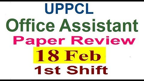 UPPCL Office Assistant Exam Review 18 Feb 1st Shift
