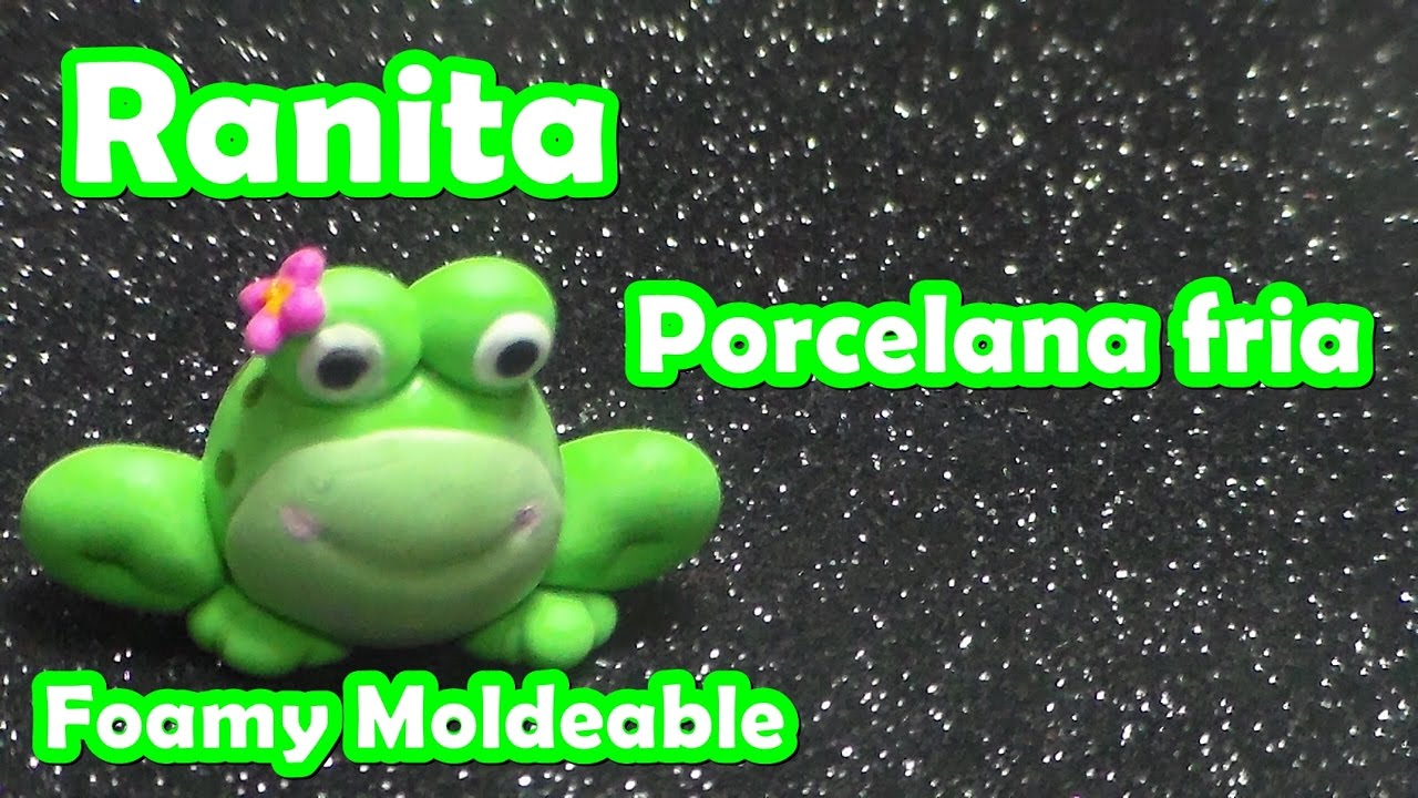 Ranita Super Facil (Porcelana Fria / Foamy Moldeable)
