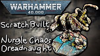 Scratch Built - Warhammer 40k - Nurgle - Chaos - Hellbrute - Venerable Dreadnaught