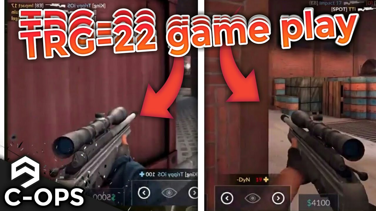 TRG-22 Game Play! [C-Ops]