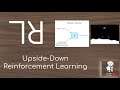 Upside-Down Reinforcement Learning