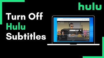 Hulu - How to Turn Off Subtitles? [EASY GUIDE]