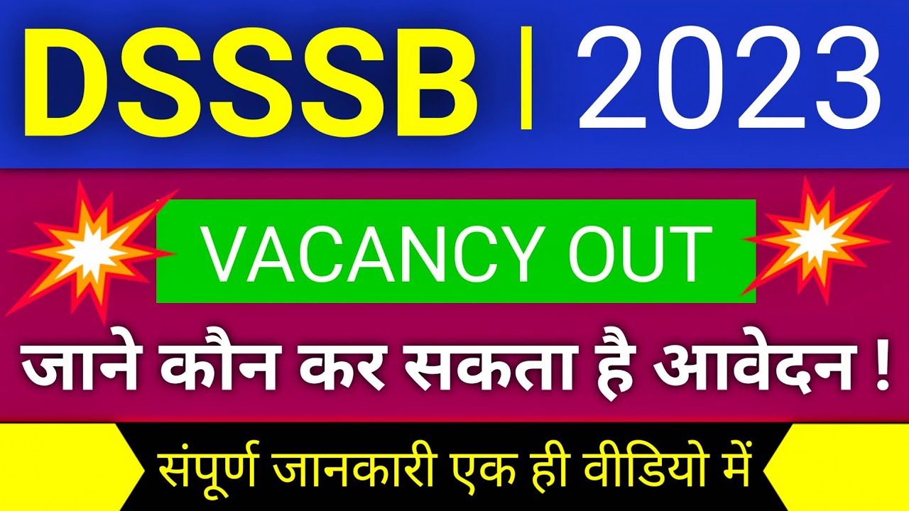 💥Bumper💥 govt jobs in Delhi 2023 DSSB latest new vacancy group B and C