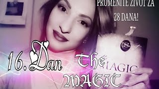 Promenite Život Za 28 Dana-16.Dan-The Magic-Katica Djordjevic