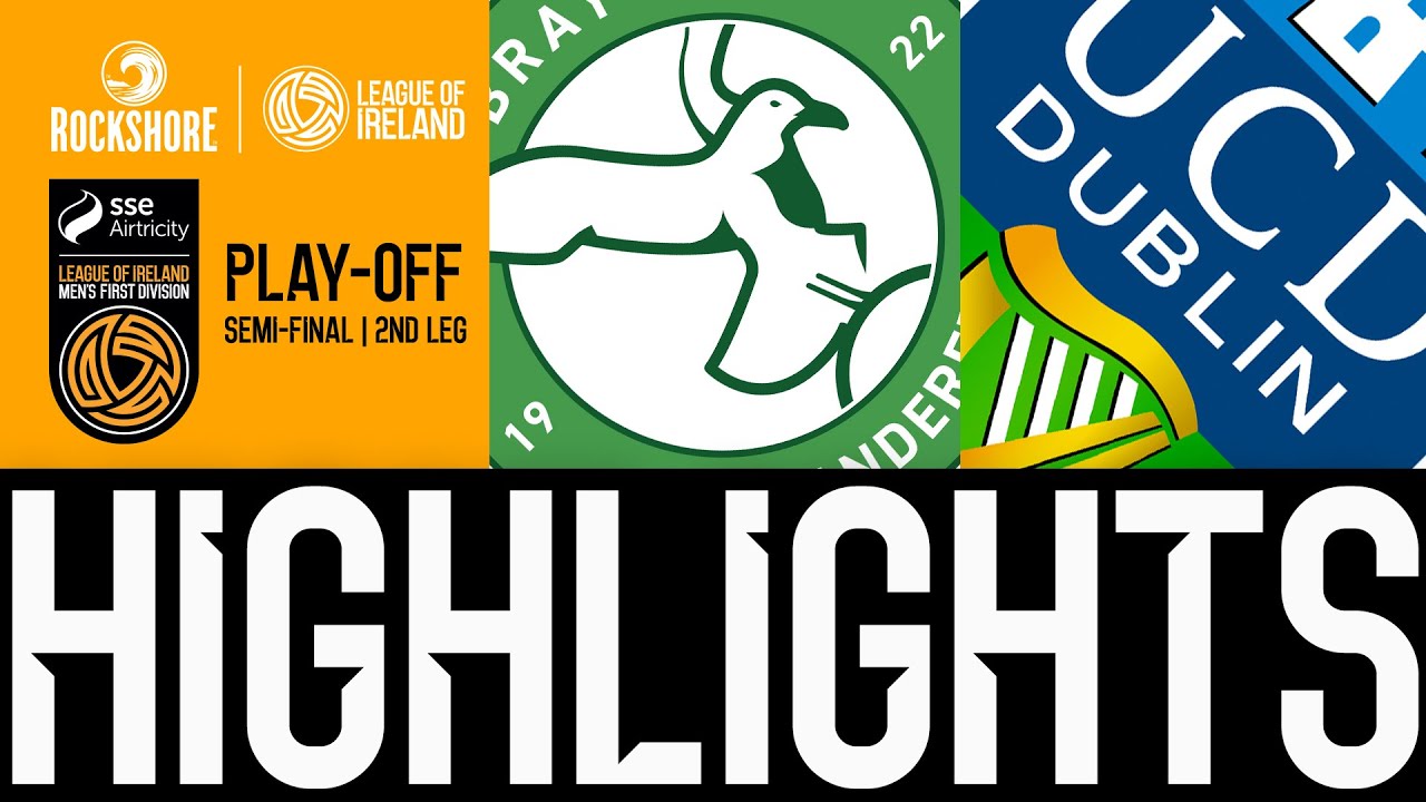 Полуфинал плей-офф мужского первого дивизиона SSE Airtricity | Bray Wand'ers (4) 3-2 (2) UCD | Лу...