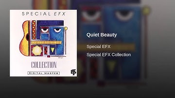 Special efx - Quiet beauty