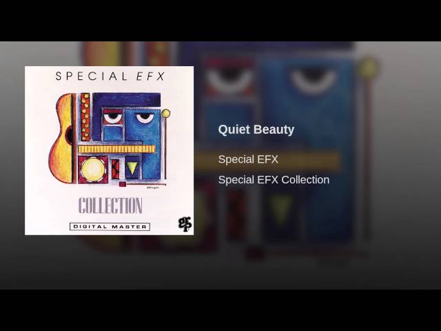 Special Efx - Quiet Beauty