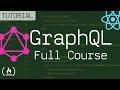 GraphQL Full Course - Novice to Expert