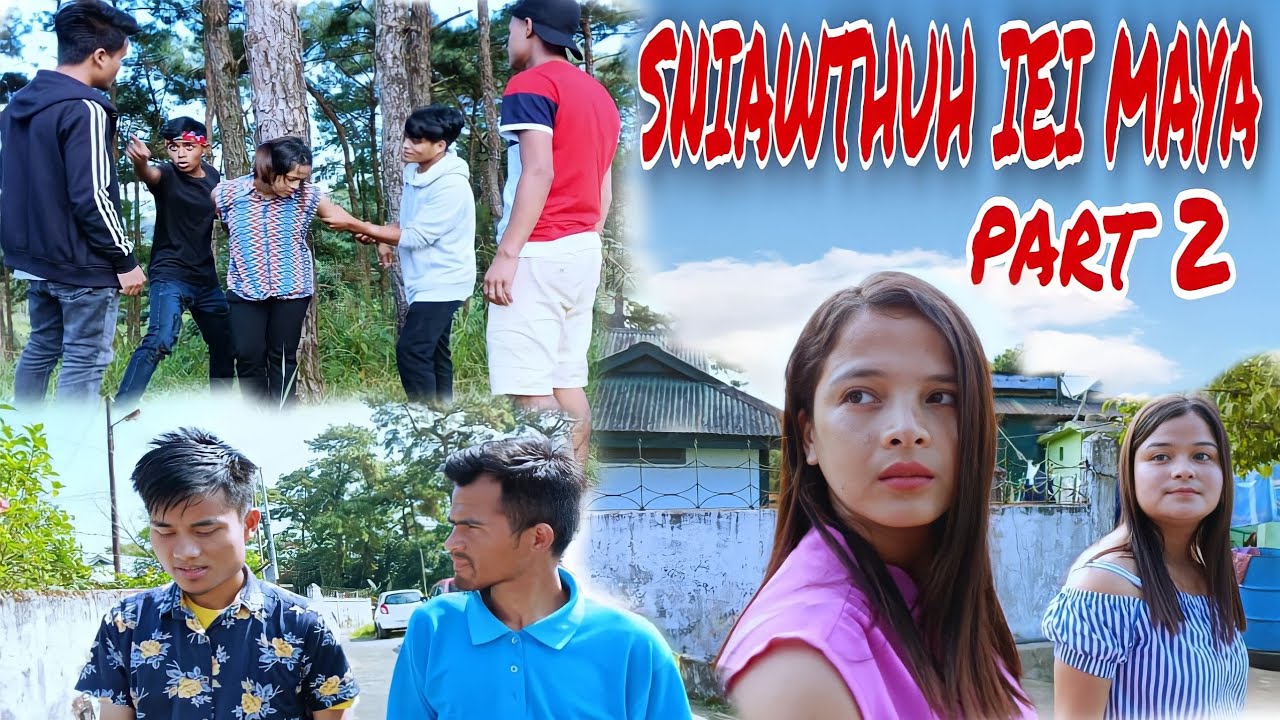 Sniawthuh iei Maya - Part 2 (Pnar Series) // Nam Special