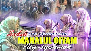 Merinding....😭 MAHALUL QIYAM Asy syakiroh Live Gelonggong Brebes