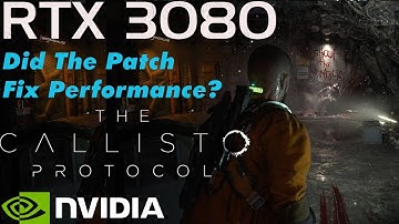 The Callisto Protocol PC Patch | RTX 3080 + 5700X | DX11 - DX12 - Ray Tracing Tested | 1440P + 4K