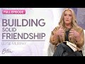 Elyse murphy the makings of a godly sisterhood  full episode  better together on tbn