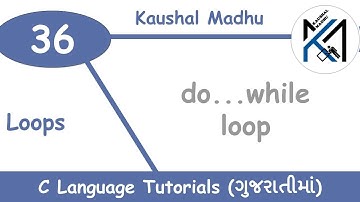 do...while loop in C Language in Gujarati | Kaushal Madhu