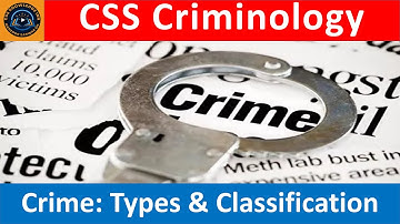 Crime | Types of crime | Elements of Crime | Classification of crime |