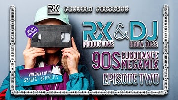 RX Productions & DJ Ridha Boss - 90s Eurodance Megamix - Episode 2 / Videomix ★ 4K