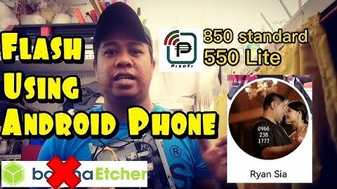 Flash piso wifi Software Using Android phone / Ryan Sia / pisofi flash