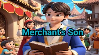 Merchant's Son #English Story||Trending Story@ZSLitTalesHub