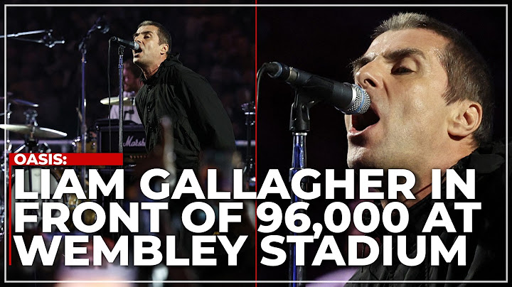'LIAM GALLAGHER'S FULL WEMBLEY SET' | Oasis Frontman Belts Out Classic Tracks From Definitely, Maybe