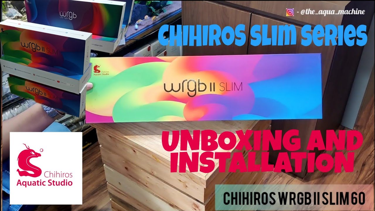 CHIHIROS WRGB II SLIM 60 | UNBOXING | INSTALLATION | CHIHIROS SLIM