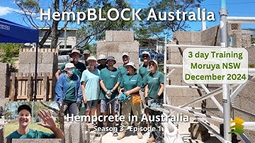 HempBLOCK Training, Sustainable Building in Action, Hempcrete in Australia Season 3 Ep 1