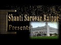 Shanti sarovar retreat centre  raipur  annual report 202122  brahmakumaris