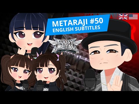 BABYMETAL METARAJI #50