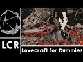 Cómo empezar con Lovecraft | Guía de sistemas, lecturas, películas y módulos