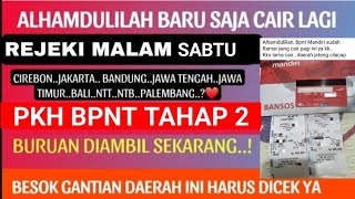 BARU SAJA MENYUSUL CAIR PKH BPNT TAHAP 2 DAERAH INI & KKS BANK INI MONGGO SILAHKAN CEK