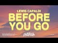 Lewis Capaldi - Before You Go (Lyrics)