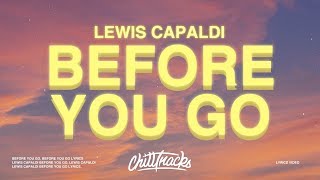 Lewis Capaldi - Before You Go (Lyrics) chords