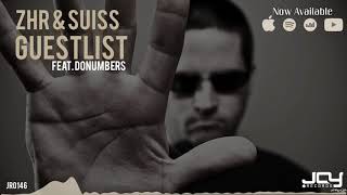 Zhr U0026 Suiss Feat Donumbers  Guestlist