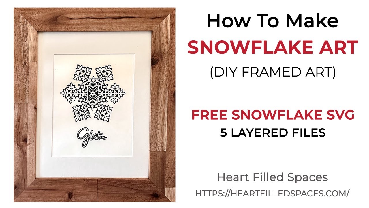 DIY Wall Decor For Winter With Free Snowflake SVG