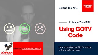 Using GOTV coding in election campaigns.