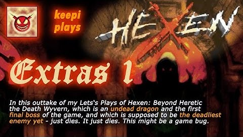 Hexen walkthrough extra 1: Death Wyvern Madness