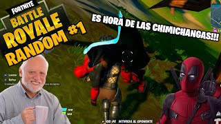 Es Hora De Las CHIMICHANGAS - Fornite Random 1