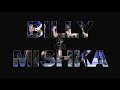 Billy  mishka extended reel 2020