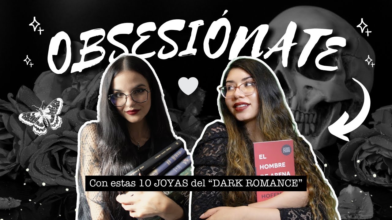 OBSESIÓNATE con estas 10 OBRAS DE “DARK ROMANCE” 💀🖤, con @Moonlight Books | Arcade's Books
